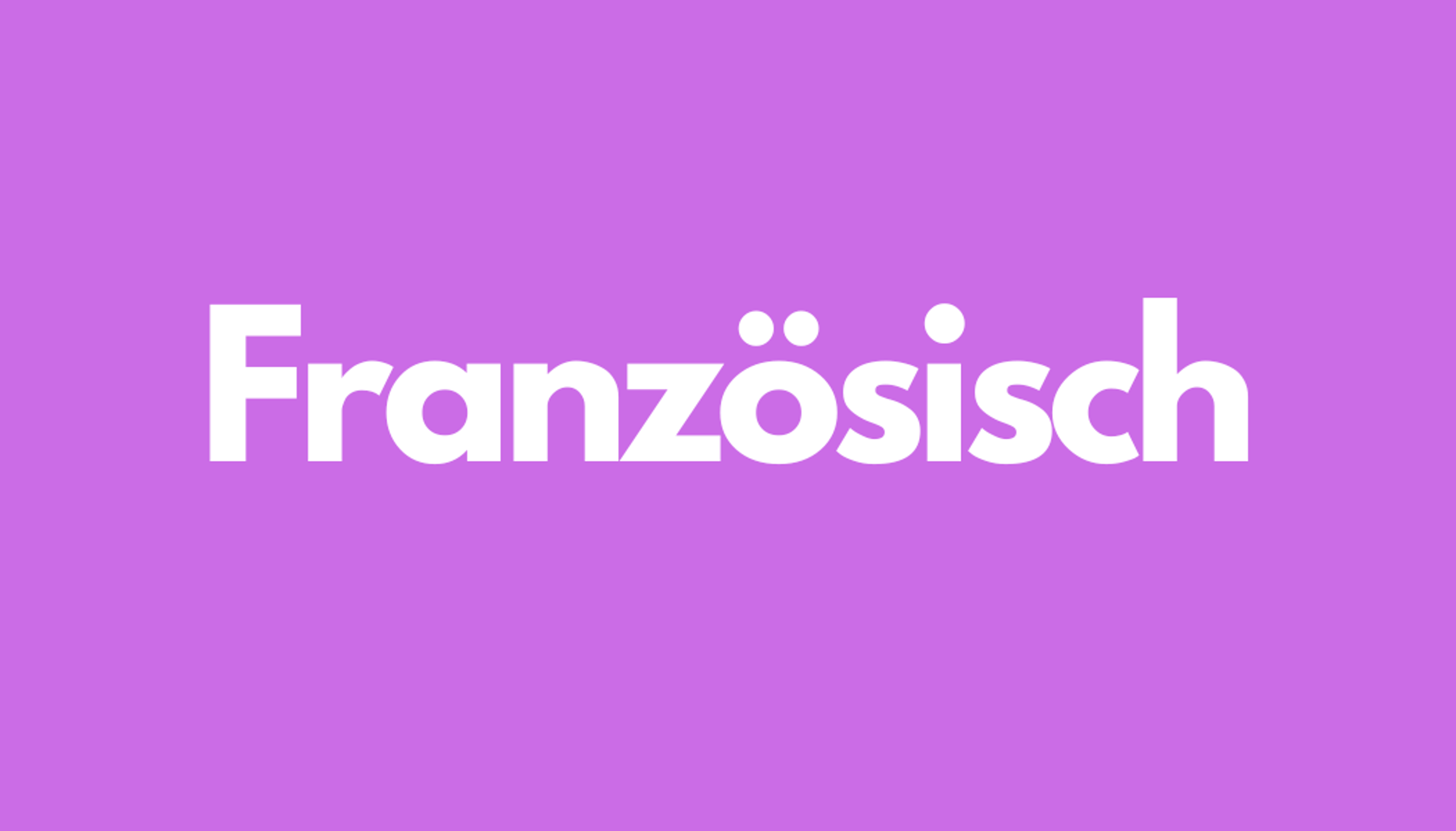 Weißer Text "Französisch" auf lila Hintergrund.