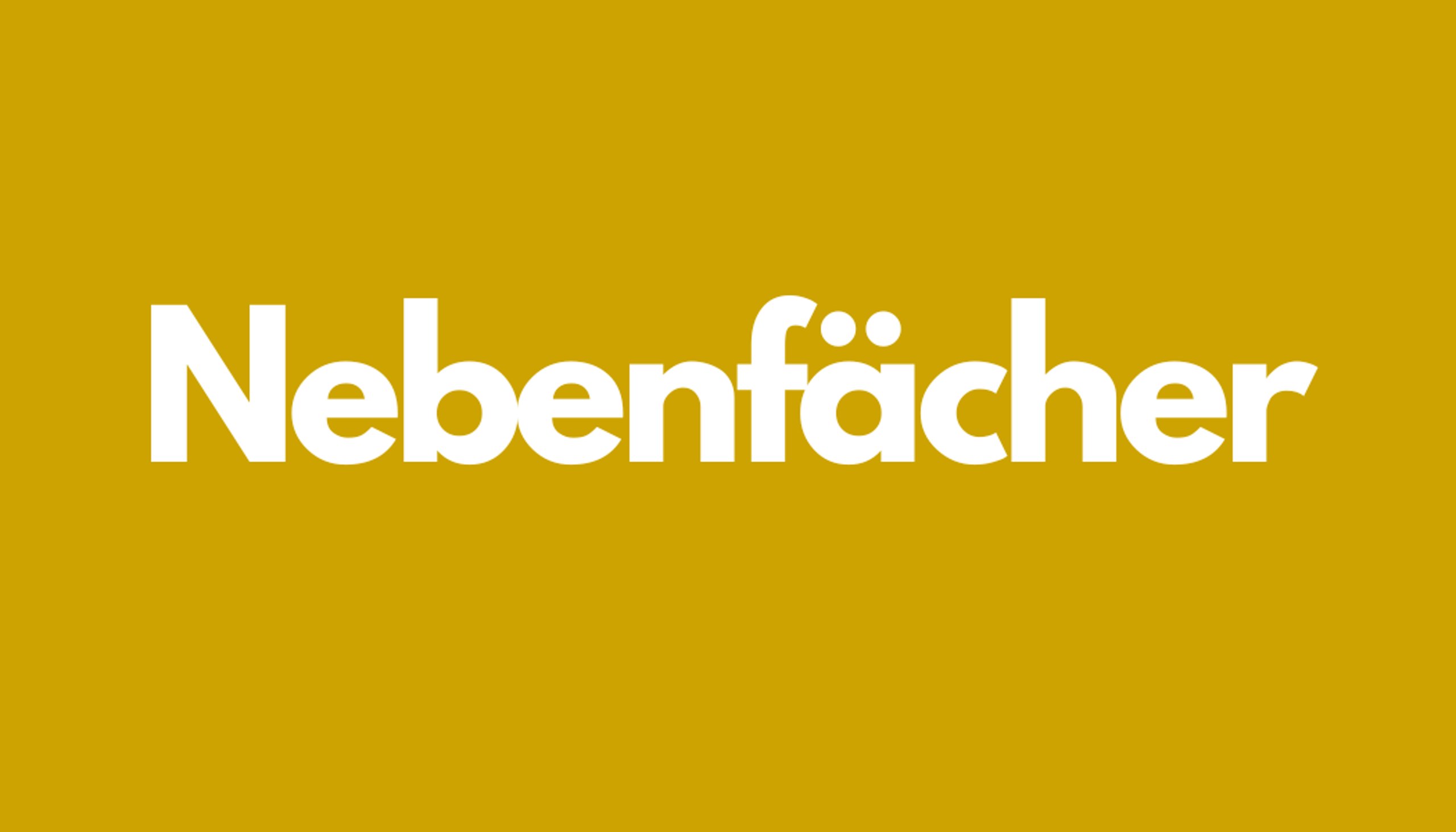 Weißes Wort „Nebenfächer" auf goldgelbem Hintergrund.